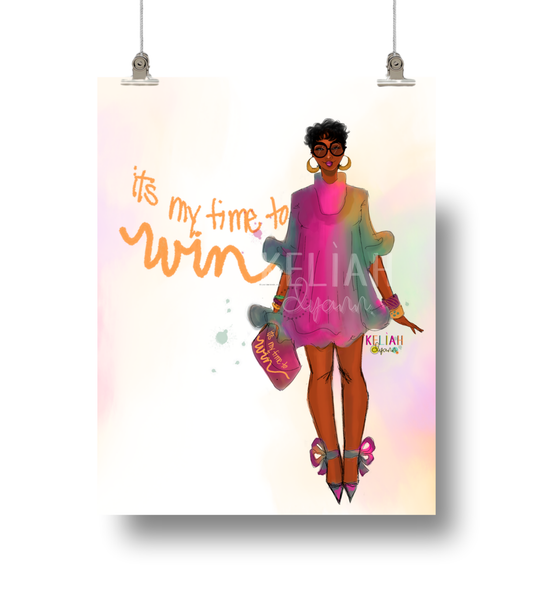 It's My Time to Win - Unframed Art Print