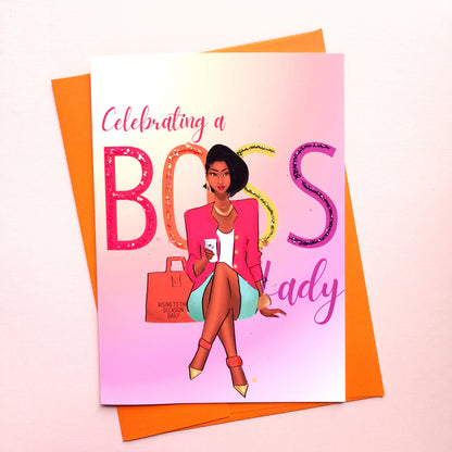 Celebrating a Boss Lady - Business Woman Celebration Card