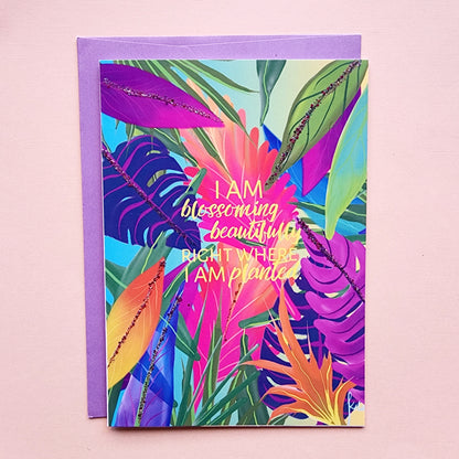 I Am Blossoming/Planted - Uplifting Card