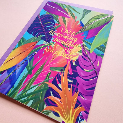 I Am Blossoming/Planted - Uplifting Card
